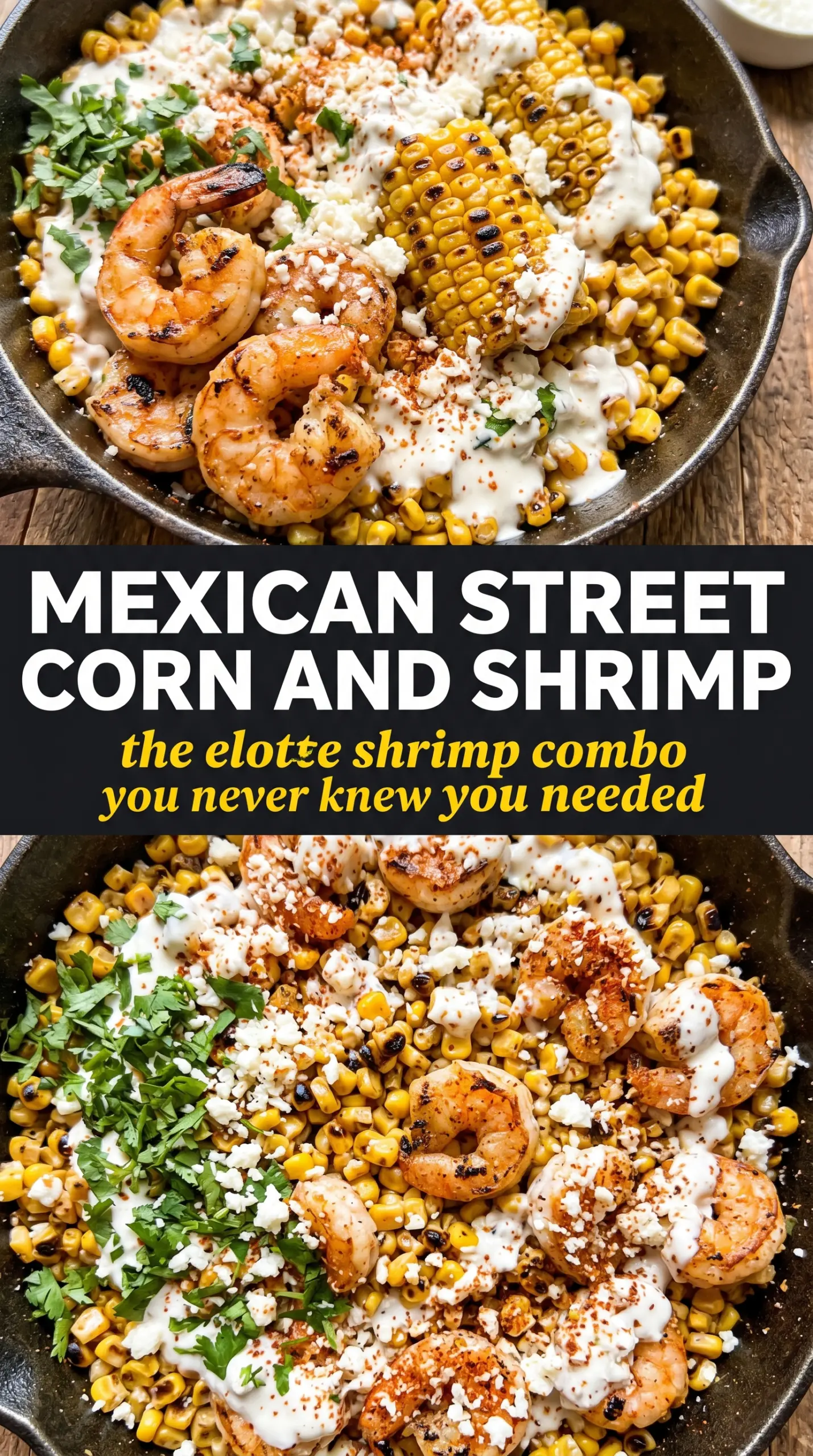 Mexican Street Corn and Shrimp creamy charred zesty