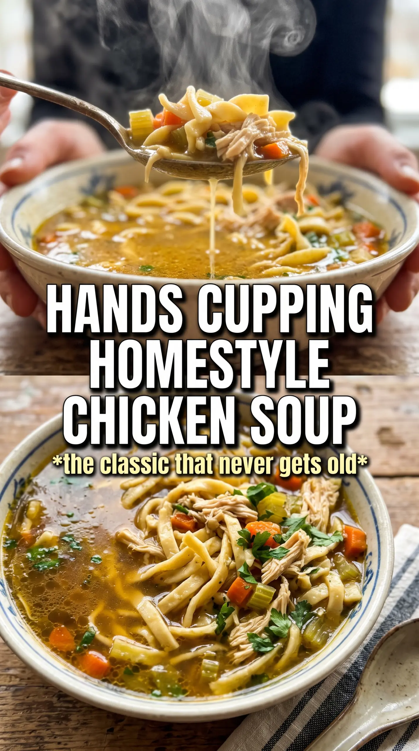 Homestyle Chicken Noodle Soup golden broth, shredded chicken, dill