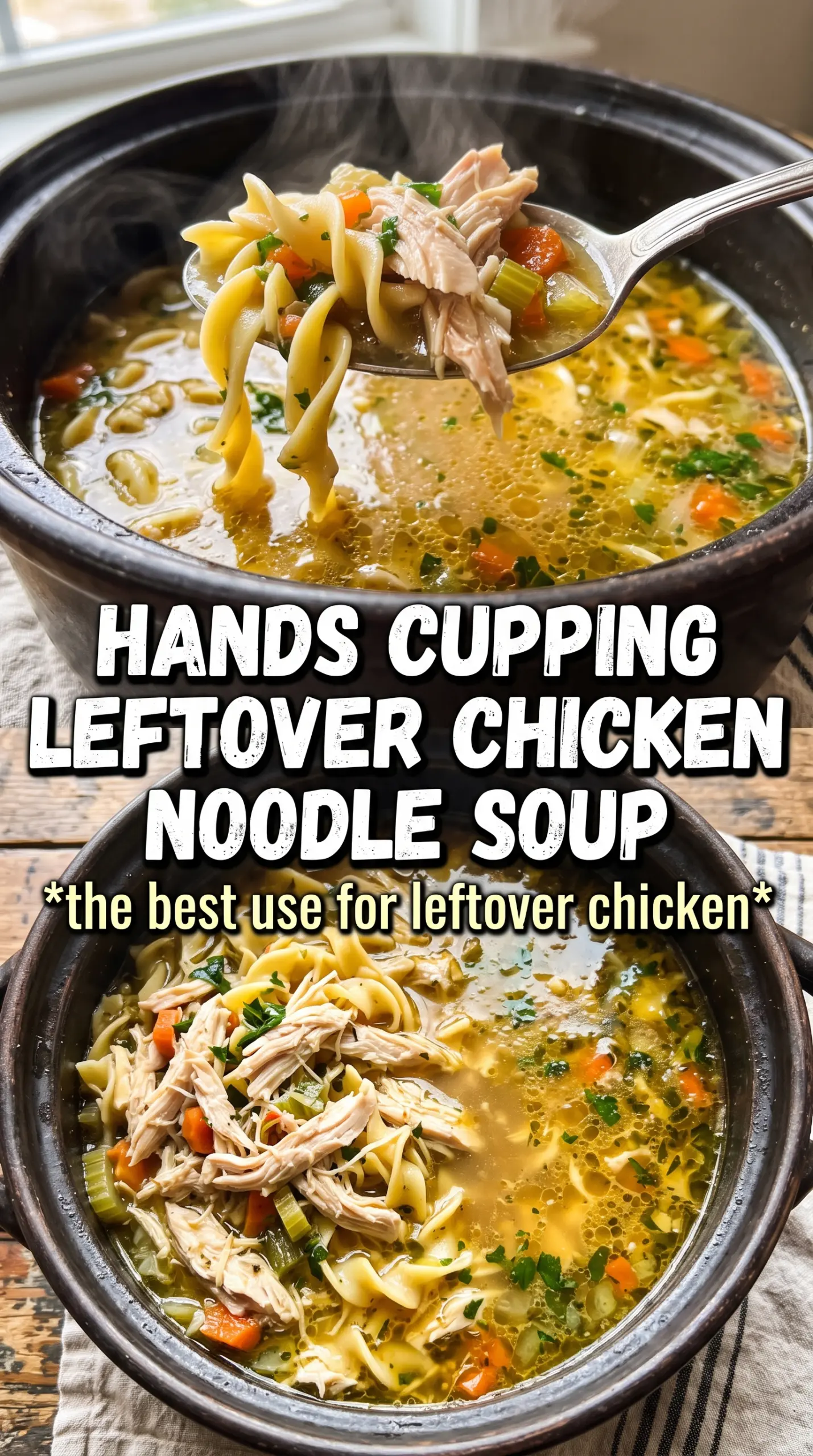 Leftover Rotisserie Chicken Noodle Soup hearty lemony